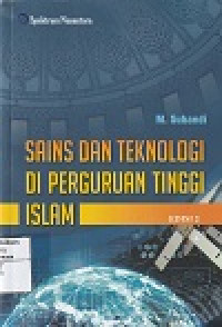 Image of Sains Dan Teknologi Di Perguruan Tinggi Islam