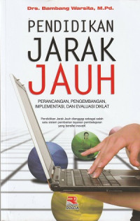 Image of Pendidikan Jarak Jauh Perancangan, Pengembangan, Implementasi, dan Evaluasi Diklat