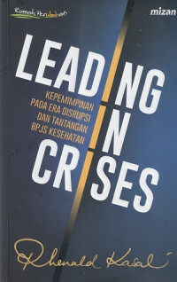 Image of Leading In Crises Kepemimpinan Pada Era Disrupsi dan Tantangan BPJS Kesehatan