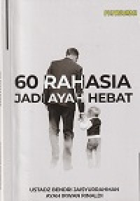 Image of 60 Rahasia Jadi Ayah Hebat