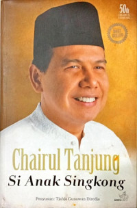 Image of Chairul Tanjung Si Anak Singkong