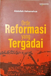 Image of Orde Reformasi yang Tergadai